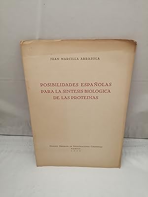 Imagen del vendedor de Posibilidades espaolas para la sntesis biolgica de las protenas (Dedicatoria y firma autgrafa de autor) PRIMERA EDICIN a la venta por Libros Angulo