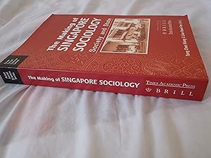 Image du vendeur pour The Making of Singapore Sociology: State and Society (Asian Social Science Series Vol. 2) mis en vente par Jackson Books