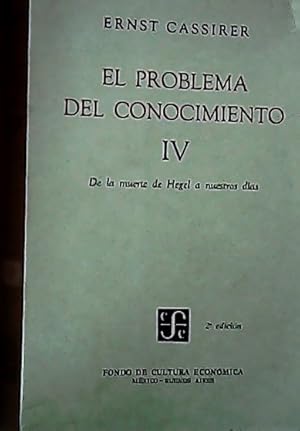 Imagen del vendedor de El problema del conocimiento IV a la venta por Librera La Candela