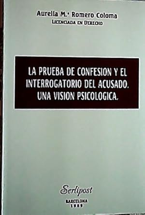 Bild des Verkufers fr La prueba de confesin y el interrogatorio del acusado zum Verkauf von Librera La Candela