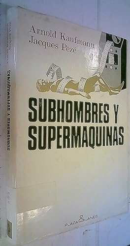 Image du vendeur pour Subhombres y supermquinas mis en vente par Librera La Candela