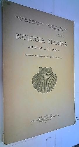 Seller image for Biologa marina aplicada a la pesca. Para centros de orientacin martima y pesquera for sale by Librera La Candela