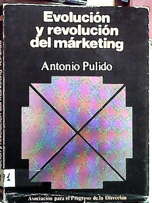 Seller image for Evolucin y Revolucin del Marketing for sale by Librera La Candela