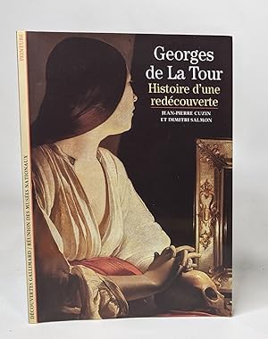 GEORGES DE LA TOUR: HISTOIRE D'UNE REDECOUVERTE