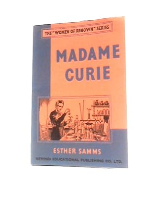 Seller image for Madame Curie The Women Of Renown Series for sale by World of Rare Books