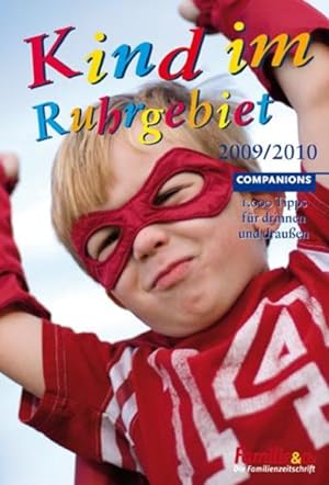 Bild des Verkufers fr Kind im Ruhrgebiet 2009/2010: 1.000 Tipps fr drinnen und drauen zum Verkauf von Studibuch
