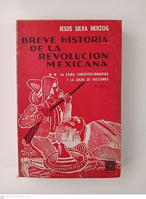 Imagen del vendedor de Breve historia de la revolucin mexicana. II: La etapa constitucionalista y la lucha de facciones a la venta por Llibres Capra