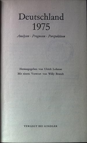 Seller image for Deutschland 1975 : Analysen, Prognosen, Perspektiven. Gesprchskreis Wissenschaft und Politik der Friedrich-Ebert-Stiftung, for sale by books4less (Versandantiquariat Petra Gros GmbH & Co. KG)