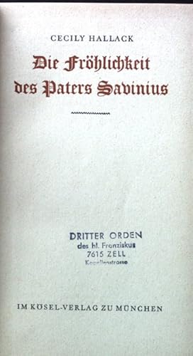 Bild des Verkufers fr Die Frhlichkeit des Paters Savinius. zum Verkauf von books4less (Versandantiquariat Petra Gros GmbH & Co. KG)