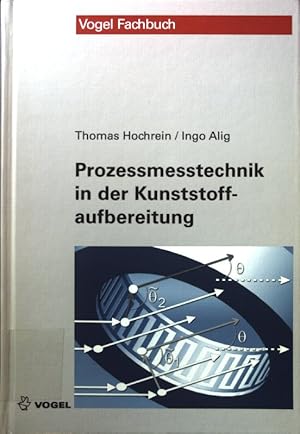 Bild des Verkufers fr Prozessmesstechnik in der Kunststoffaufbereitung. zum Verkauf von books4less (Versandantiquariat Petra Gros GmbH & Co. KG)