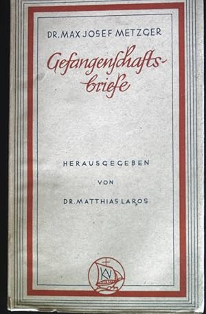 Bild des Verkufers fr Gefangenschaftsbriefe. Una Sancta Bcherei ; Nr. 1 zum Verkauf von books4less (Versandantiquariat Petra Gros GmbH & Co. KG)