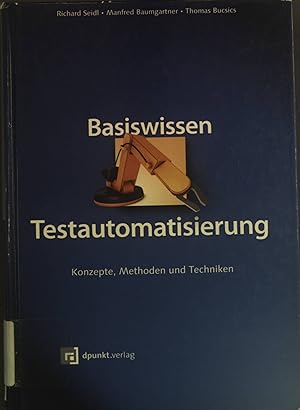 Imagen del vendedor de Basiswissen Testautomatisierung. a la venta por books4less (Versandantiquariat Petra Gros GmbH & Co. KG)