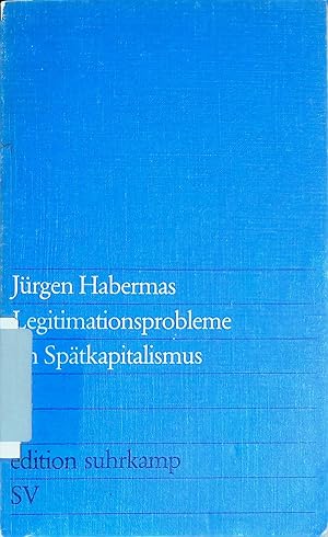 Bild des Verkufers fr Legitimationsprobleme im Sptkapitalismus. edition suhrkamp ; (Nr 623) zum Verkauf von books4less (Versandantiquariat Petra Gros GmbH & Co. KG)