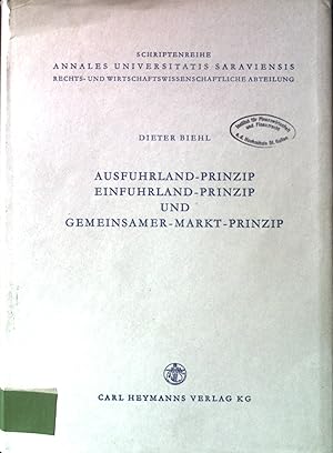 Immagine del venditore per Ausfuhrland-Prinzip, Einfuhrland-Prinzip und Gemeinsamer--Markt-Prinzip: ein Beitrag zur Theorie der Steuerharmonisierung. Schriftenreihe Annales Universitatis Saraviensis, Rechts- und Wirtschaftswissenschaftliche Abteilung, Heft 30 venduto da books4less (Versandantiquariat Petra Gros GmbH & Co. KG)