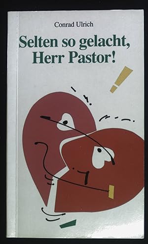 Seller image for Selten so gelacht, Herr Pastor!. Edition C / T / Taschenbuch ; 942 for sale by books4less (Versandantiquariat Petra Gros GmbH & Co. KG)