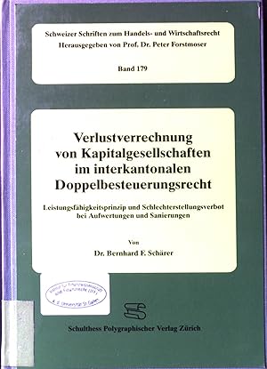 Bild des Verk�ufers f�r Verlustverrechnung von Kapitalgesellschaften im interkantonalen Doppelbesteuerungsrecht : Leistungsf�higkeitsprinzip und Schlechterstellungsverbot bei Aufwertungen und Sanierungen. Schweizer Schriften zum Handels- und Wirtschaftsrecht ; Bd. 179. zum Verkauf von books4less (Versandantiquariat Petra Gros GmbH & Co. KG)