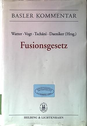 Bild des Verkufers fr Fusionsgesetz. Basler Kommentar. zum Verkauf von books4less (Versandantiquariat Petra Gros GmbH & Co. KG)
