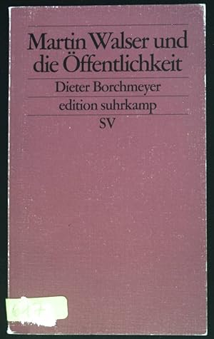 Bild des Verk�ufers f�r Martin Walser und die �ffentlichkeit : von einem neuerdings erhobenen unvornehmen Ton im Umgang mit einem Schriftsteller. Edition Suhrkamp ; 2259 zum Verkauf von books4less (Versandantiquariat Petra Gros GmbH & Co. KG)