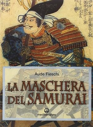 Bild des Verkufers fr La Maschera Del Samurai zum Verkauf von Piazza del Libro