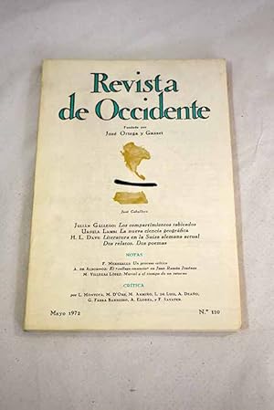 Bild des Verkufers fr Revista de Occidente, Ao 1972, n 110:: Los compartimentos tabicados; La nueva ciencia geogrfica; Literatura en la Suiza alemana actual; Por seis tazas de caf; Oraciones fnebres; Una mesa es una mesa; Lineas lacnicas zum Verkauf von Alcan Libros