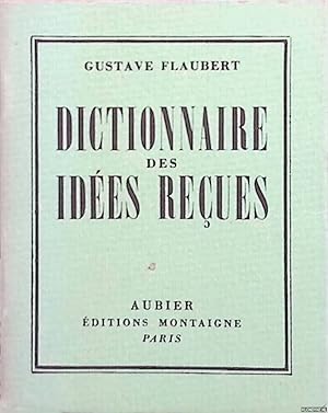 Bild des Verkufers fr Dictionnaire des ides reues: suivi du catalogue des ides chic zum Verkauf von Klondyke