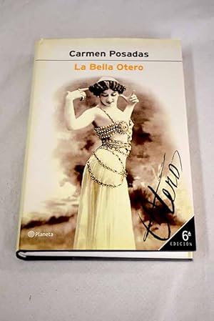Imagen del vendedor de La Bella Otero a la venta por Alcaná Libros