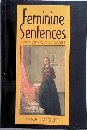Bild des Verkufers fr Feminine Sentences: Essays on Women and Culture zum Verkauf von Klondyke