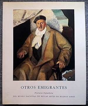 Otros emigrantes. Pintura española del Museo Nacional de Bellas Artes de Buenos Aires