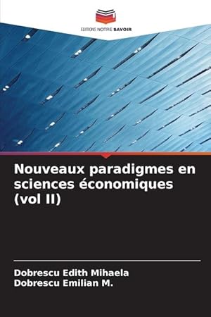 Bild des Verkufers fr Nouveaux paradigmes en sciences conomiques (vol II) zum Verkauf von moluna