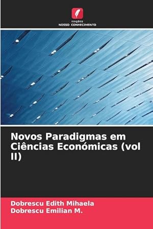 Bild des Verkufers fr Novos Paradigmas em Cincias Econmicas (vol II) zum Verkauf von moluna