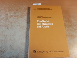 Imagen del vendedor de Das Recht des Menschen auf Arbeit : (interdisziplinre Kolloquien, Tbingen 1980 - 1982) a la venta por Gebrauchtbcherlogistik  H.J. Lauterbach