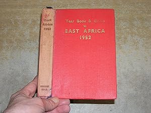 Imagen del vendedor de The Year Book and Guide To East Africa 1952 Edition a la venta por Neo Books