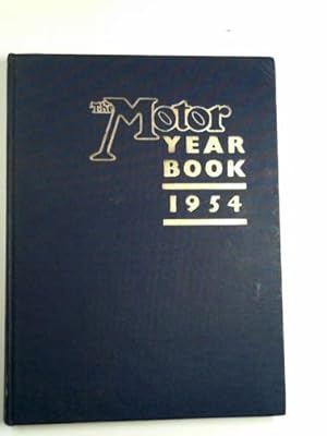 Imagen del vendedor de The Motor year book, 1954 a la venta por Cotswold Internet Books
