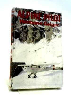 Seller image for Alpine Pilot for sale by World of Rare Books