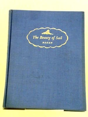 Seller image for The Beauty of Sail for sale by World of Rare Books