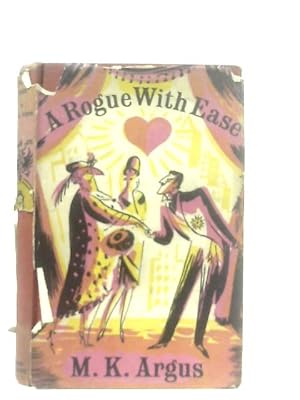 Immagine del venditore per A Rogue With Ease venduto da World of Rare Books