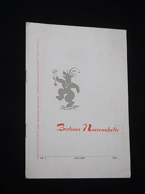 Seller image for Berliner Narrenschelle. Monatszeitschrift der Berliner Grossen Karnevals-Gesellschaft von 1949 e.V. Nummer 5, Januar/ Juni 1963 for sale by Fast alles Theater! Antiquariat fr die darstellenden Knste
