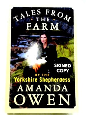 Bild des Verkufers fr Tales From the Farm by the Yorkshire Shepherdess zum Verkauf von World of Rare Books