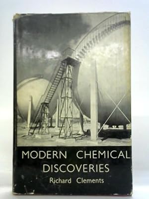Bild des Verkufers fr Modern Chemical Discoveries zum Verkauf von World of Rare Books