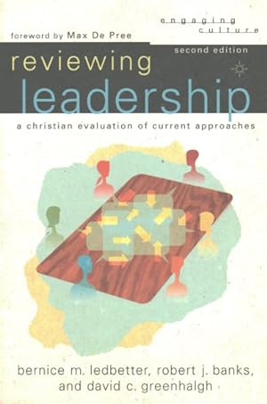 Seller image for Reviewing Leadership : A Christian Evaluation of Current Approaches for sale by GreatBookPrices