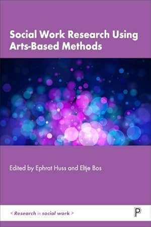 Seller image for Social Work Research Using Arts-Based Methods for sale by GreatBookPrices
