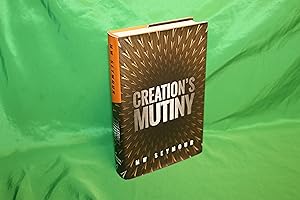 Creation's Mutiny