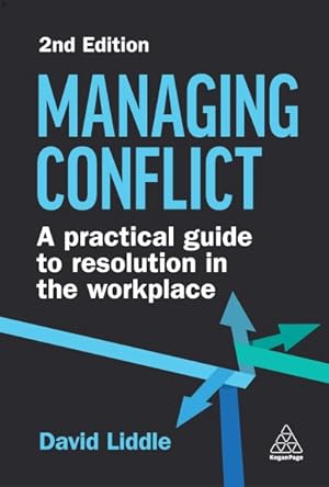 Seller image for Managing Conflict : A Practical Guide to Resolution in the Workplace for sale by GreatBookPrices