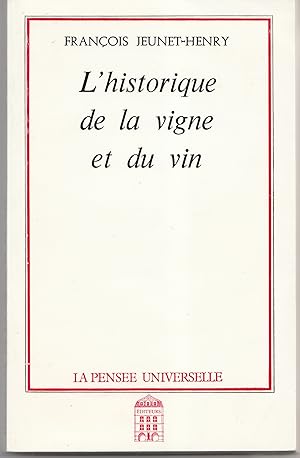 L'historique de la vigne et du vin