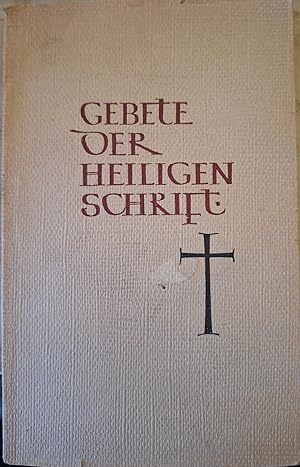 GEBETE DER HEILIGEN SCHRIFT.