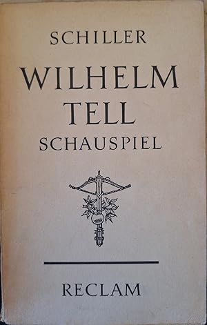 WILHELM TELL. SCHAUSPIEL.