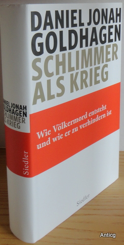 Bild des Verkufers fr Schlimmer als Krieg. Wie Vlkermord entsteht und wie er zu verhindern ist. Aus dem Englischen von Hainer Kober und Ingo Angres. zum Verkauf von Antiquariat Gntheroth