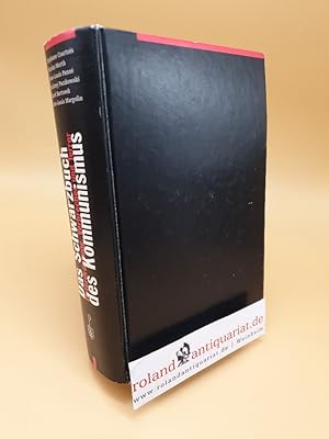Bild des Verkäufers für Das Schwarzbuch des Kommunismus ; Unterdrückung, Verbrechen und Terror zum Verkauf von Roland Antiquariat UG haftungsbeschränkt