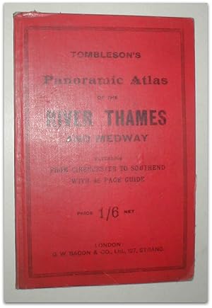 Tombleson's panoramic atlas of the River Thames and Medway. Extending from Cirencester to Southen...