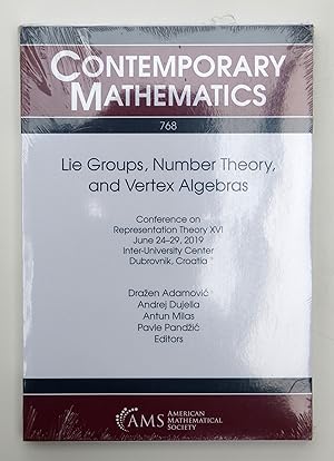 Lie Groups, Number Theory, and Vertex Algebras: Conference on Representation Theory XVI, June 24-...